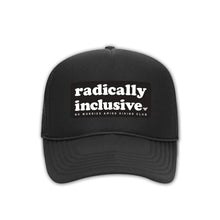 Load image into Gallery viewer, RADically inclusive foam trucker hat - black
